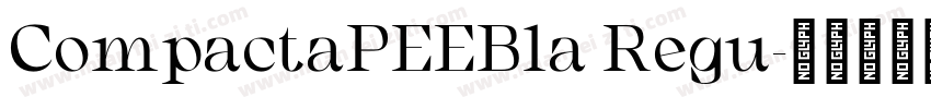 CompactaPEEBla Regu字体转换